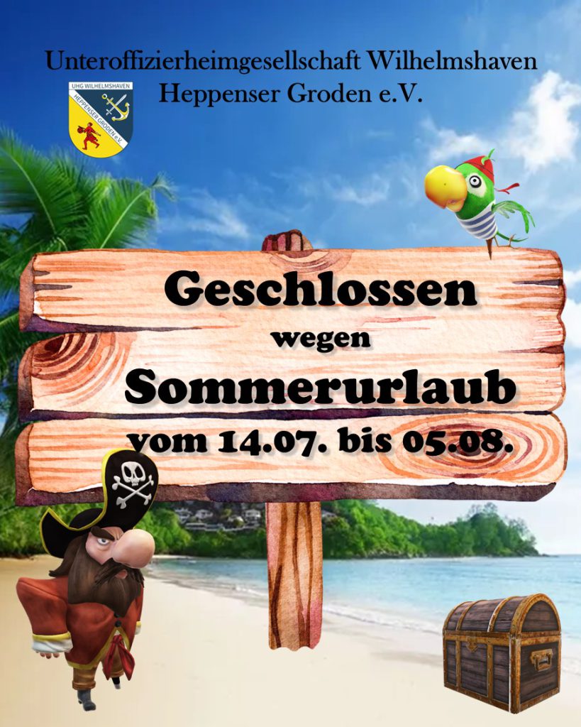 Betriebsferien der UHG Wilhelmshaven vom 14.07. bis zum 05.08.2025